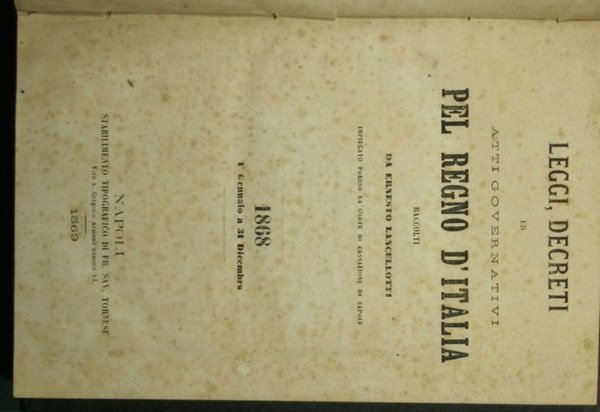 Leggi, decreti ed atti governativi pel Regno d'Italia. 1868