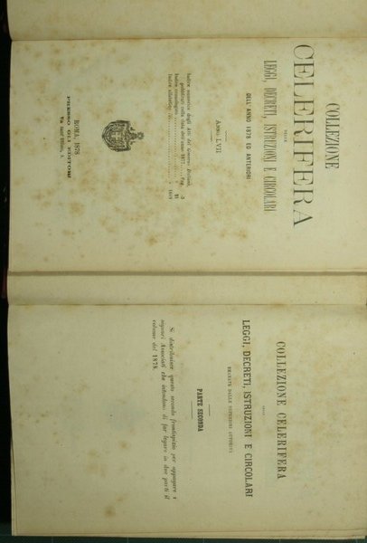 Collezione celerifera delle leggi, decreti, istruzioni e circolari dell'anno 1878 …
