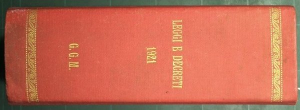Le leggi e i decreti reali secondo l'ordine della inserzione …
