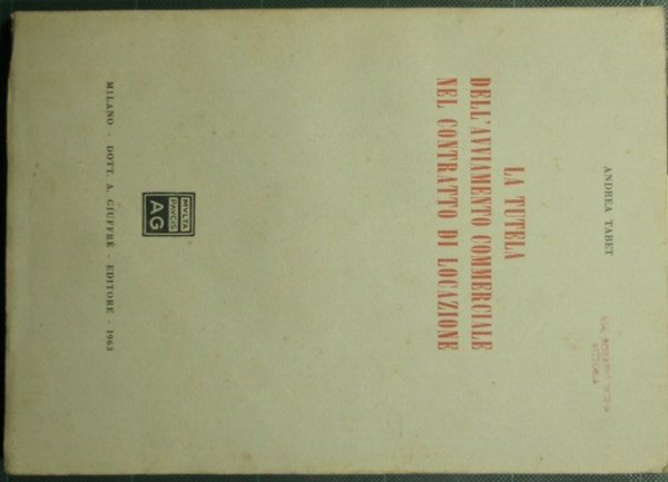 La tutela dell'avviamento commerciale nel contratto di locazione