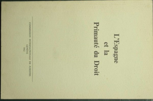 L'Espagne et la primautè du droit