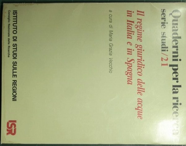 Il regime giuridico delle acque in Italia e in Spagna