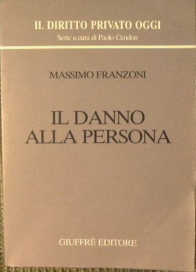 Il danno alla persona