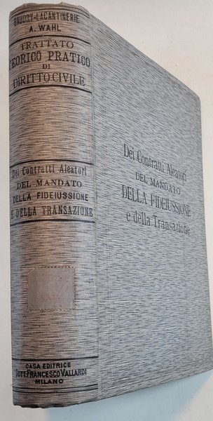 Dei contratti aleatori, del mandato, della fideiussione e della transazione