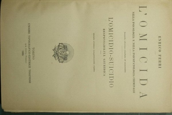 L'omicida nella psicologia e nella psicopatologia criminale - L'omicidio-suicidio, responsabilità …