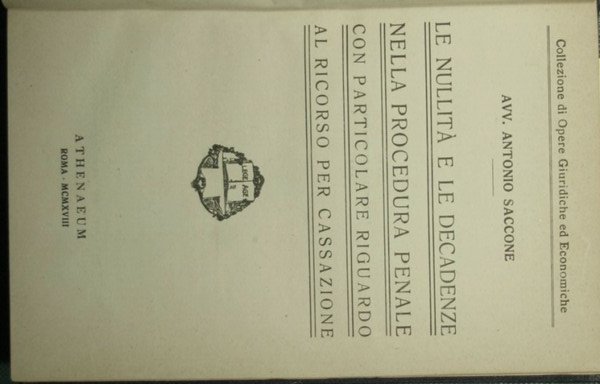 Le nullità e le decadenze nella procedura penale con particolare …