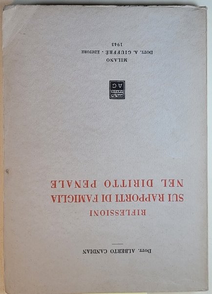 Riflessioni sui rapporti di famiglia nel diritto penale
