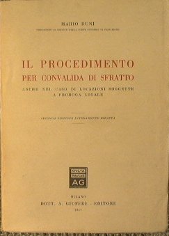 Il procedimento per convalida di sfratto .