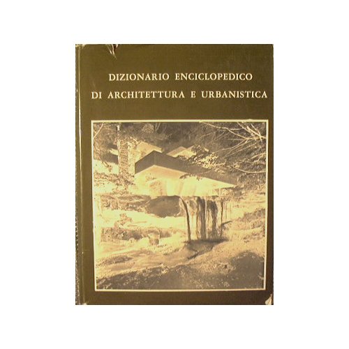 Dizionario Enciclopedico di Architettura e Urbanistica