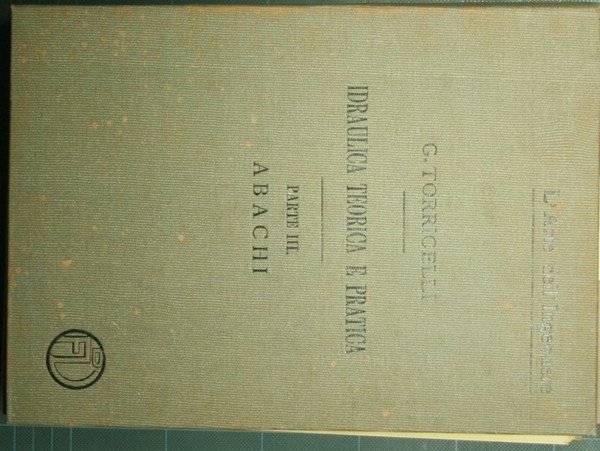 Idraulica teorica e pratica - Parte III Abachi