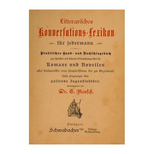 Litterarisches Konversations-Lexikon Für Jedermann