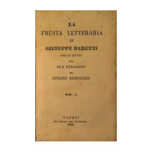 La frusta letteraria con la giunta del Bue pedagogo di …