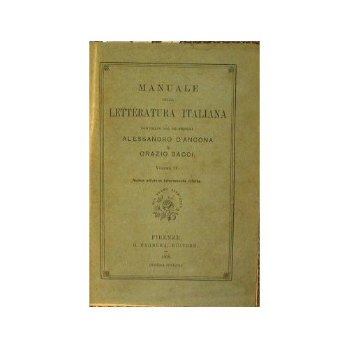 Manuale della letteratura italiana - Volume IV