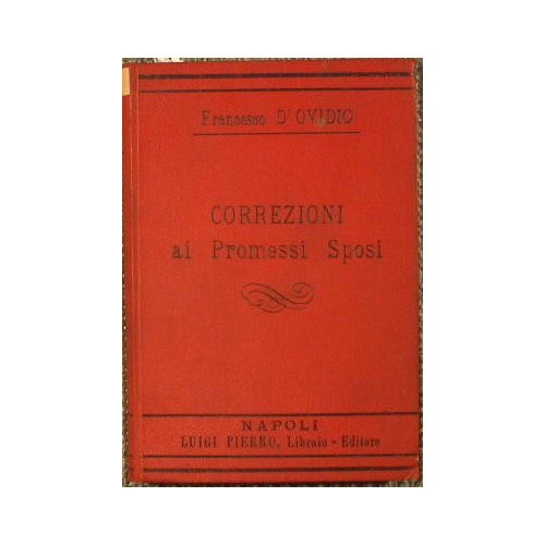 Le correzioni ai Promessi Sposi e la questione della lingua
