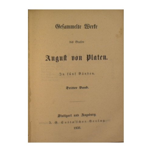 Gesammelte Werke des Grafen August von Platen