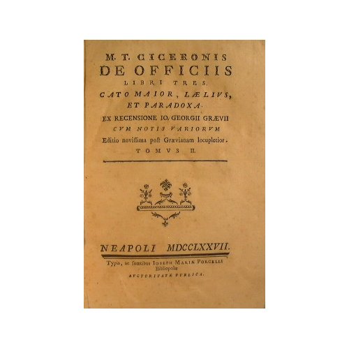 M.T. Ciceronis de officiis libri tres Cato maior, Laelius et …