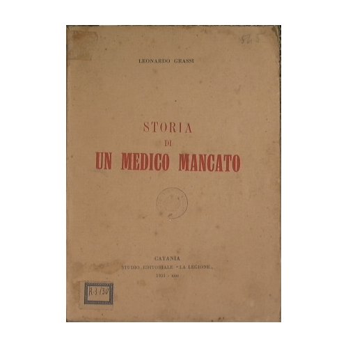 Storia di un medico mancato