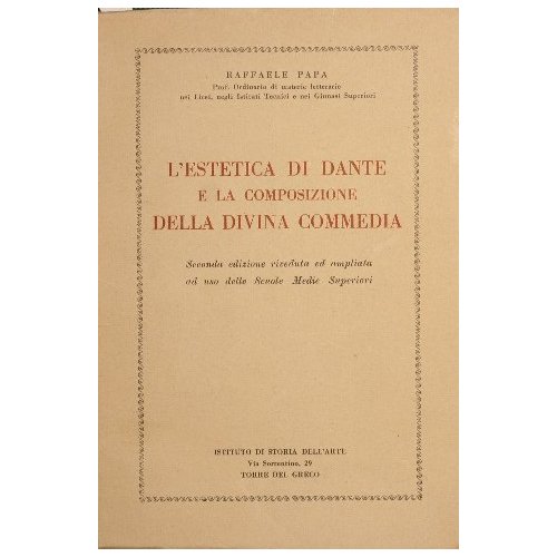 L'estetica di Dante e la composizione della Divina Commedia