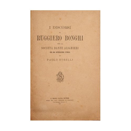 I discorsi di Ruggiero Bonghi per la Società Dante Alighieri