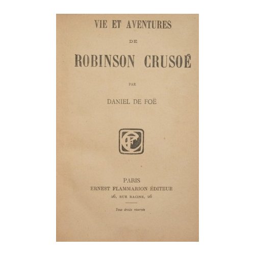 Vie et aventures de Robinson Crusoe