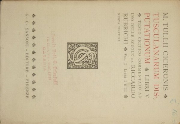 Tusculanarum Disputationum. Vol. I