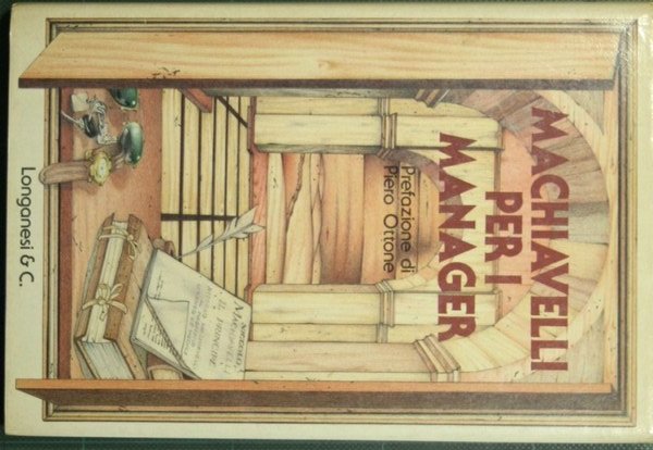 Machiavelli per i manager