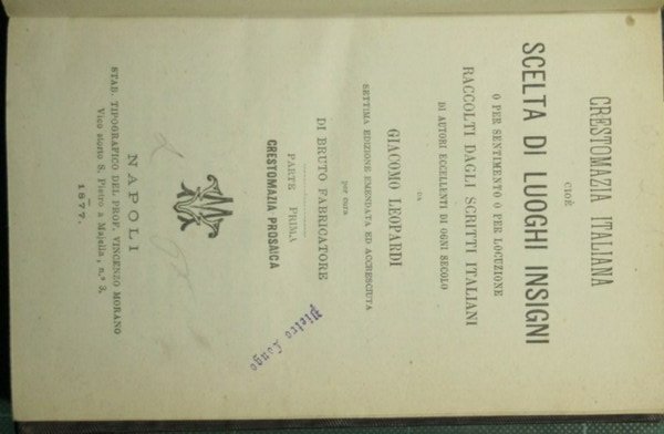 Crestomazia italiana cioè scelta di luoghi insigni o per sentimento …
