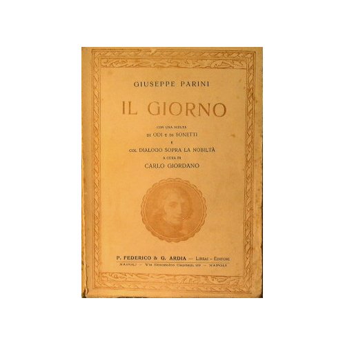 Il Giorno con una scelta di Odi e Sonetti e …