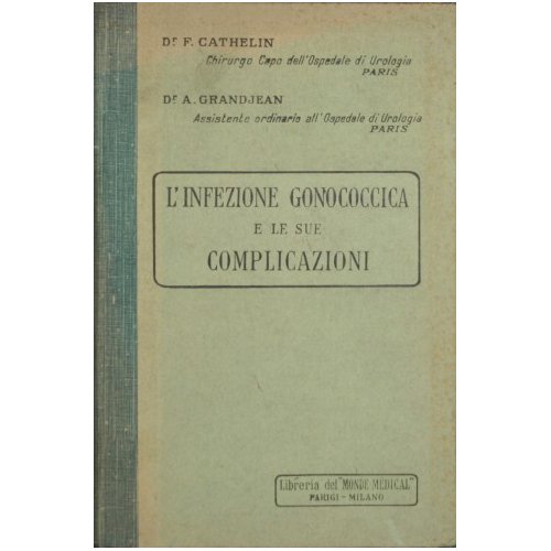 L'infezione gonococcica e le sue complicazioni