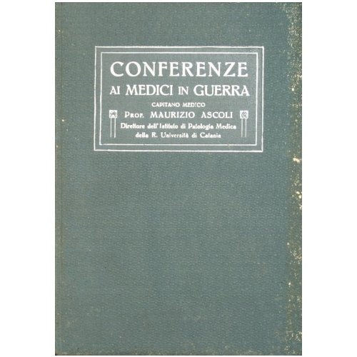 Conferenze ai medici in guerra