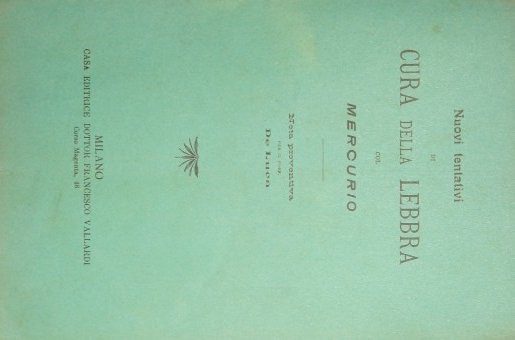 Nuovi tentativi di cura della lebbra col mercurio