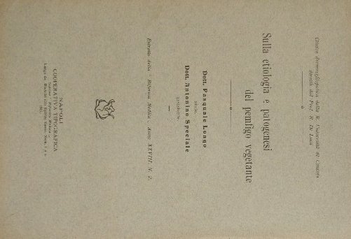 Sulla etiologia e patogenesi del pemfigo vegetante