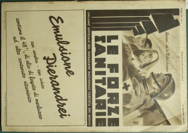 Le forze sanitarie. Anno VII - 1938