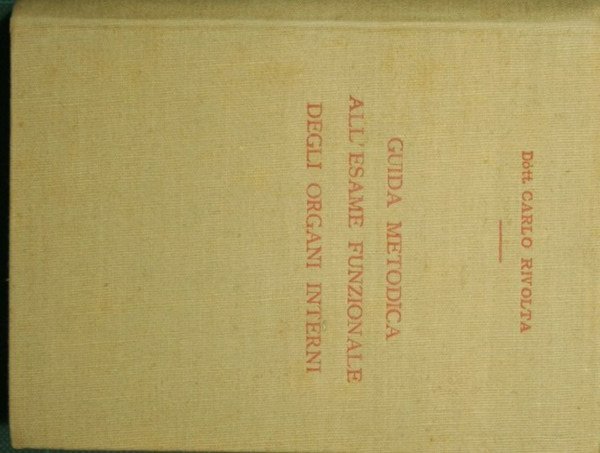 Guida metodica all'esame funzionale degli organi interni
