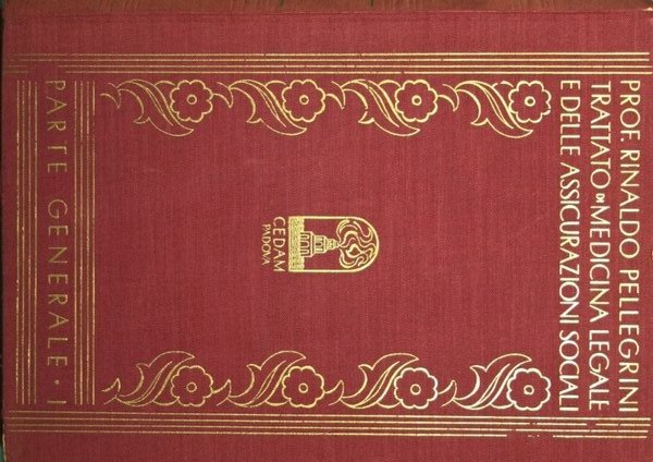 Trattato di medicina legale e delle assicurazioni sociali