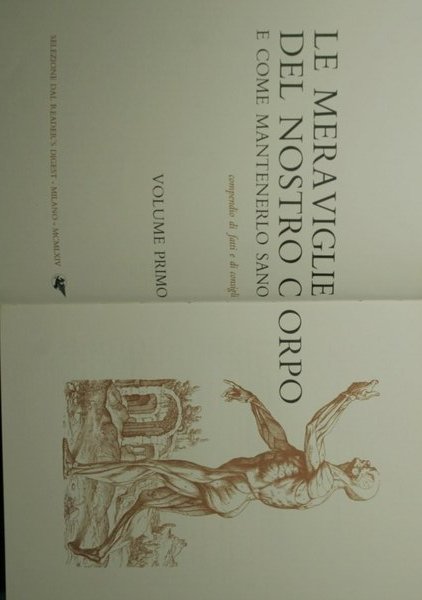 Le meraviglie del nostro corpo e come mantenerlo sano