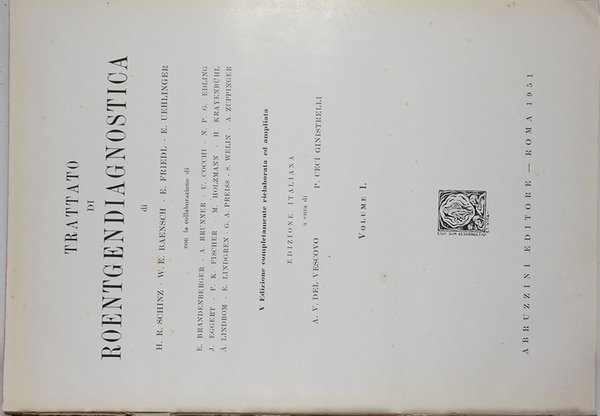 Trattato di roentgendiagnostica. Voll. I/VI