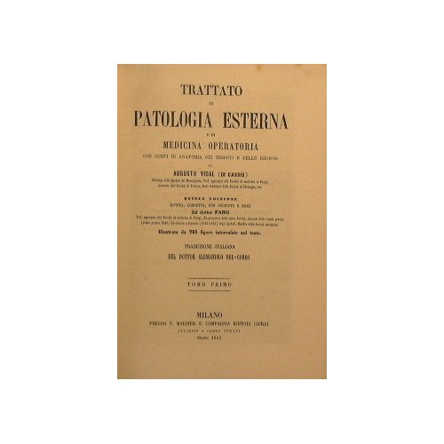 Trattato di patologia Esterna e di Medicina Operatoria