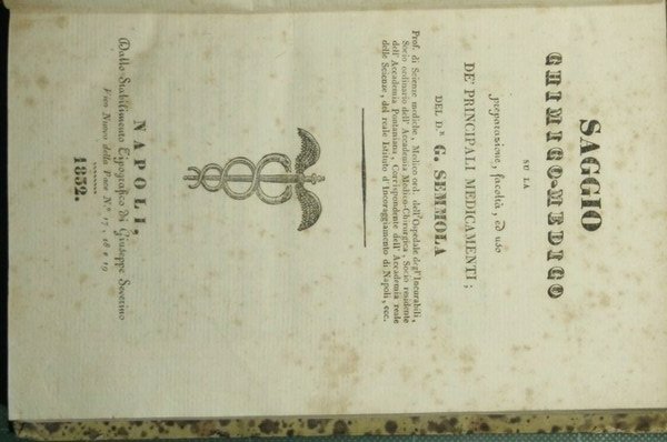 Saggio chimico-medico su la preparazione, facoltà ed uso de' principali …