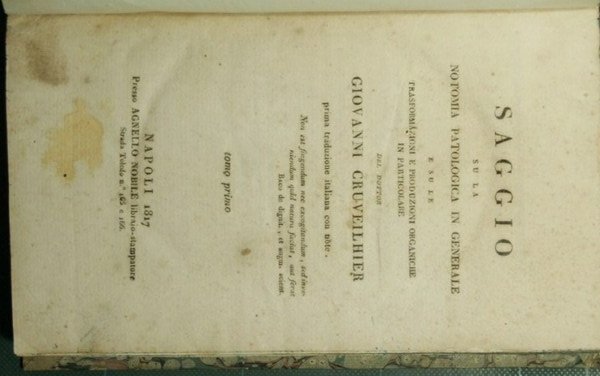 Saggio su la notomia patologica in generale e su le …