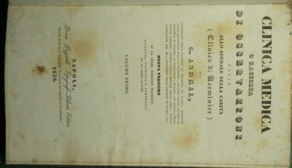 Clinica medica o raccolta di osservazioni fatte allo Spedale della …