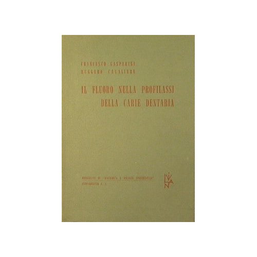 Il fluoro nella profilassi della carie dentaria