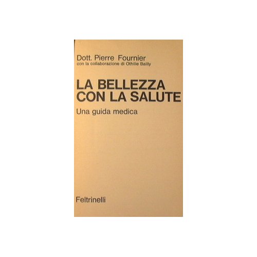 La bellezza con la salute