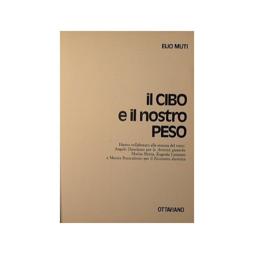 Il cibo e il nostro peso