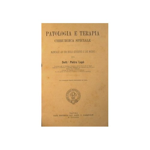 Patologia e terapia chirurgica speciale