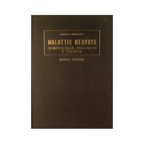 Semeiologia, diagnosi e terapia delle malattie nervose