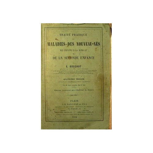 Traitè pratique des maladies des nouveau - nes