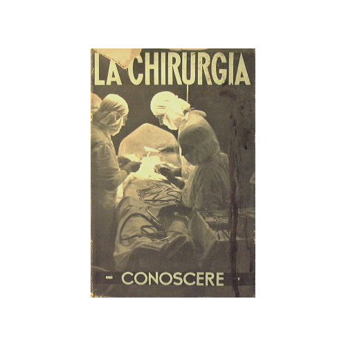 La chirurgia.