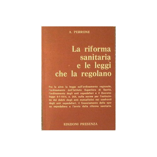 La riforma sanitaria e le leggi che la regolano
