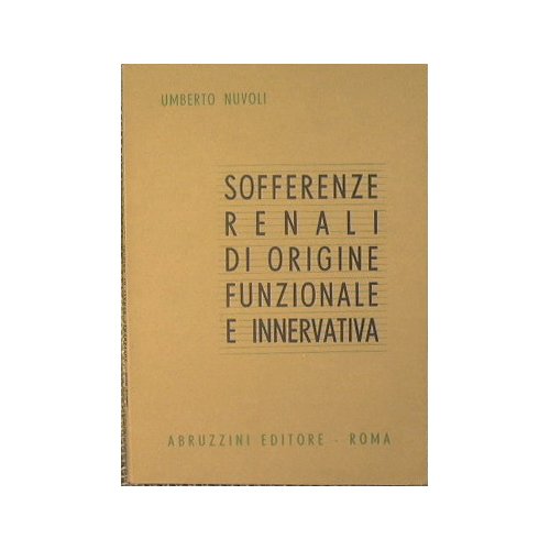 Sofferenze renali di origine funzionale e innervativa